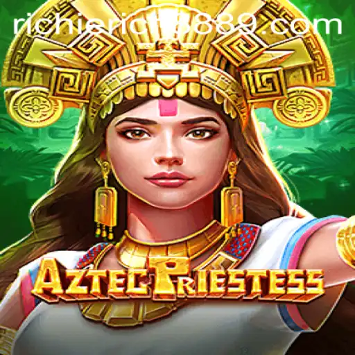 Exploring the Mystical World of AztecPriestess and the Rise of RichieRich888