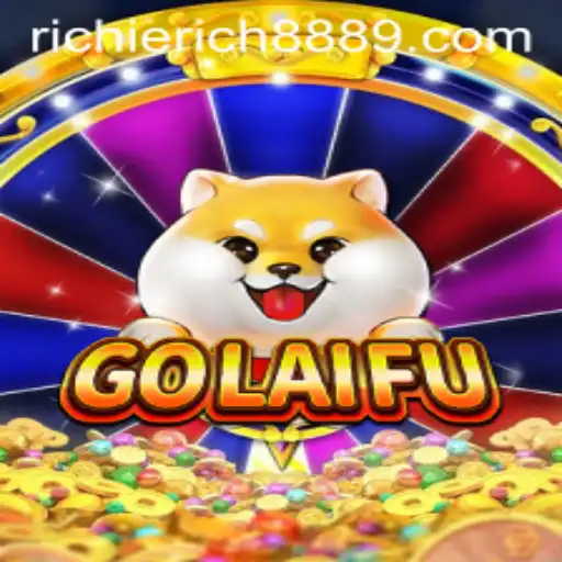 Discover the Excitement of GoLaiFu with RichieRich888: A Comprehensive Guide