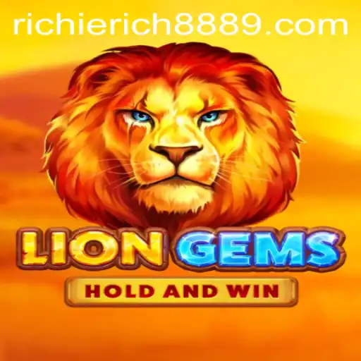Unlocking the Thrill of LionGems with RichieRich888